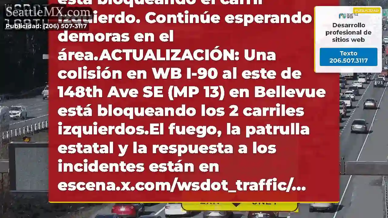 ACTUALIZACIÓN 2: Una colisión en WB I-90 al este