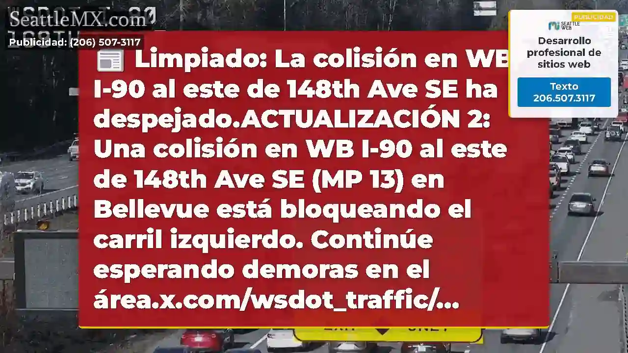 Limpiado: La colisión en WB I-90 al este de 148th