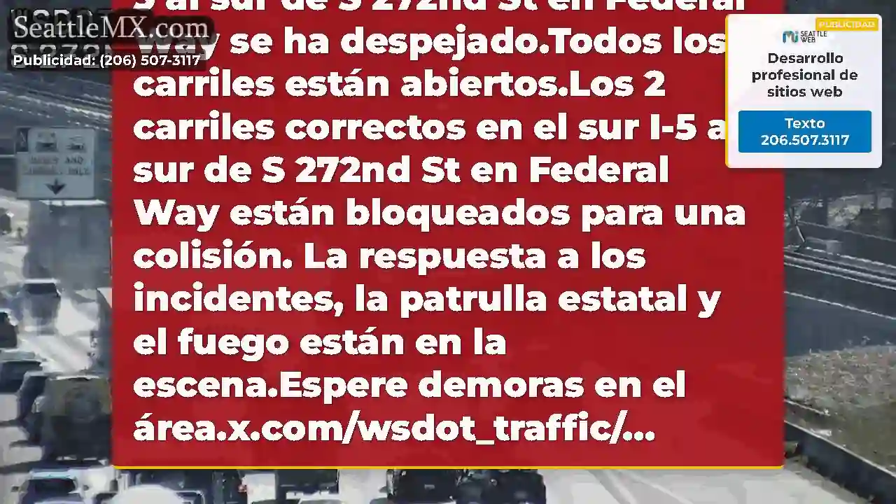 Claro: esta colisión en el sur I-5 al sur de S