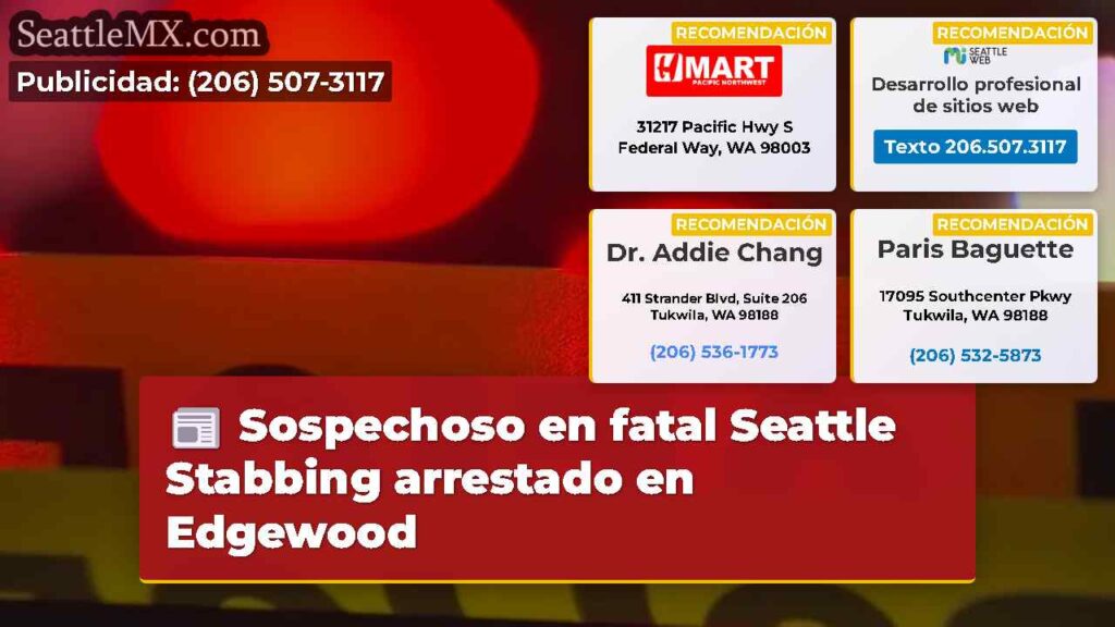 Sospechoso en fatal Seattle Stabbing arrestado en