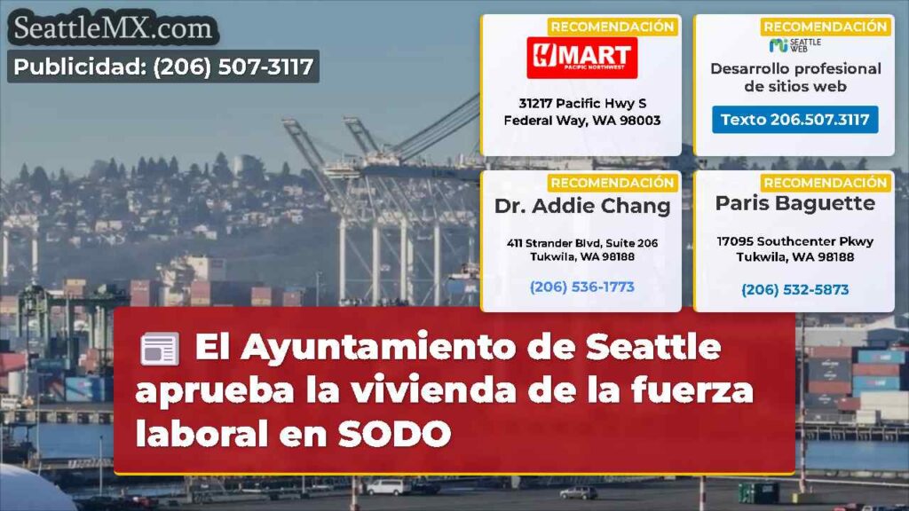 El Ayuntamiento de Seattle aprueba la vivienda de