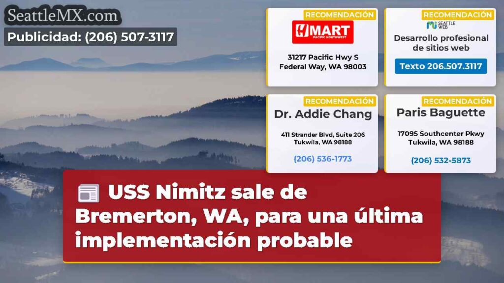 USS Nimitz sale de Bremerton, WA, para una última