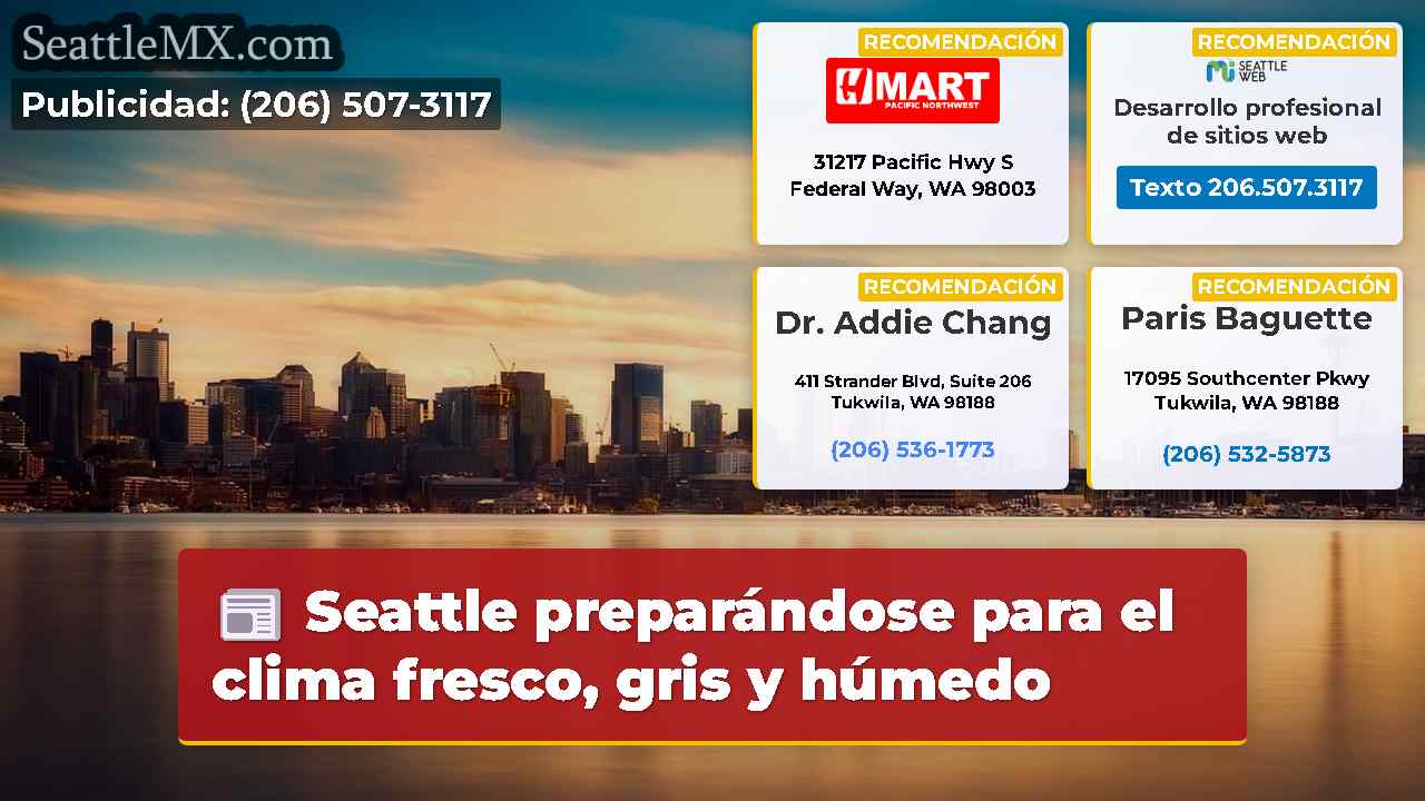 Seattle preparándose para el clima fresco, gris y