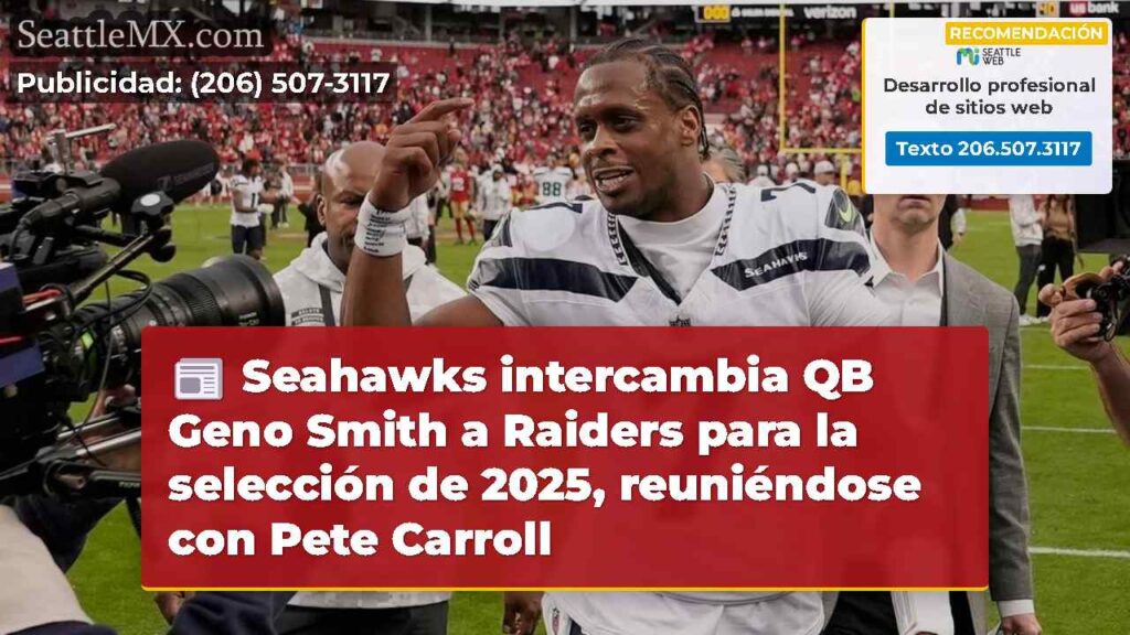 Seahawks intercambia QB Geno Smith a Raiders para