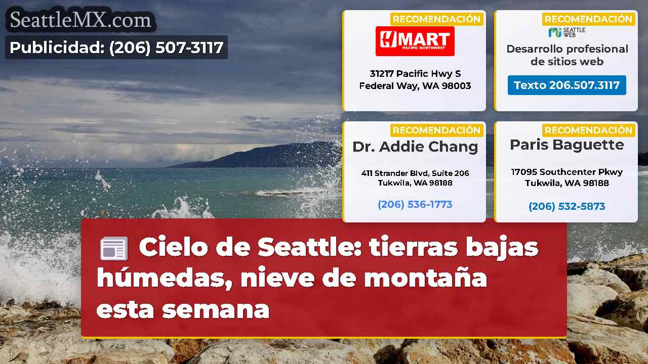 Cielo de Seattle: tierras bajas húmedas, nieve de