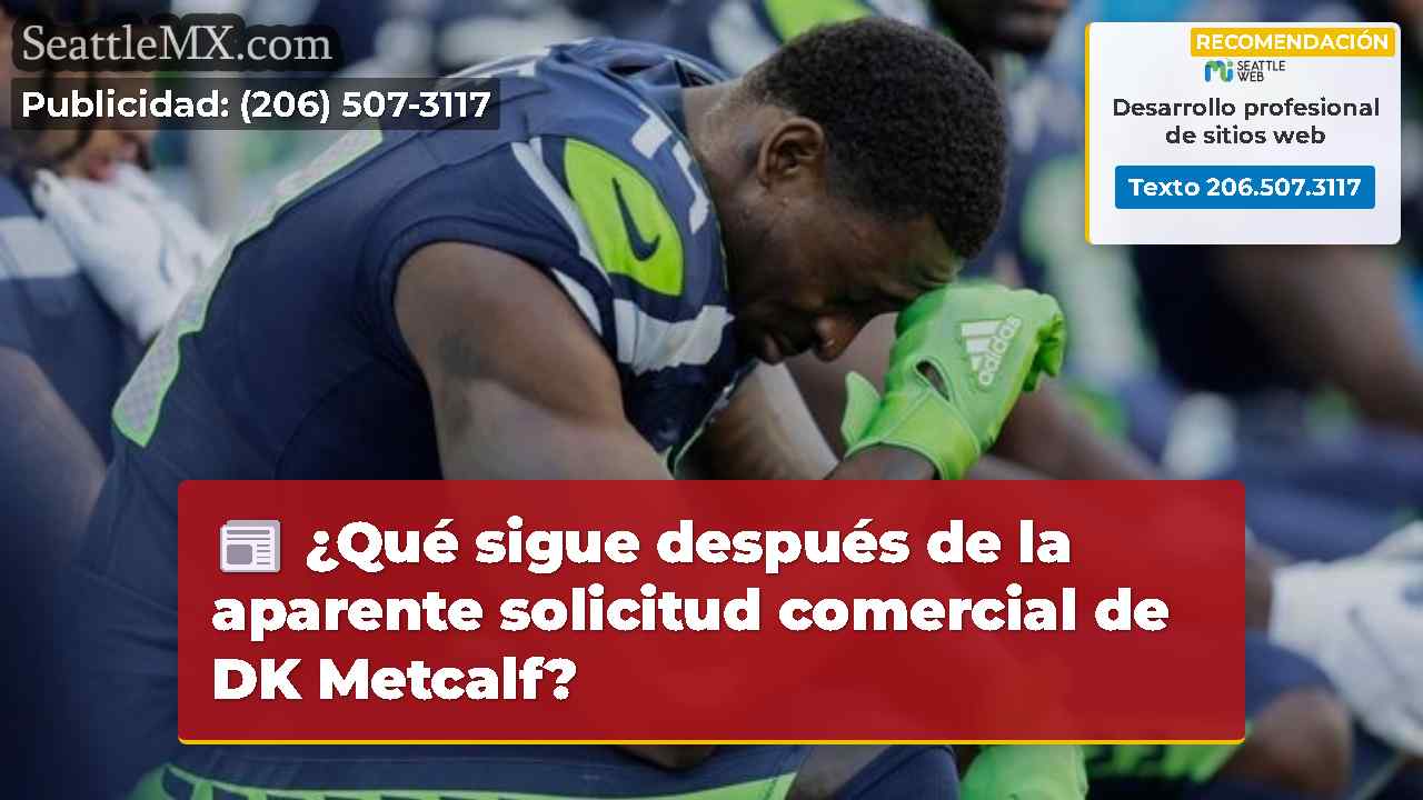Noticias de Seattle SeattleMX