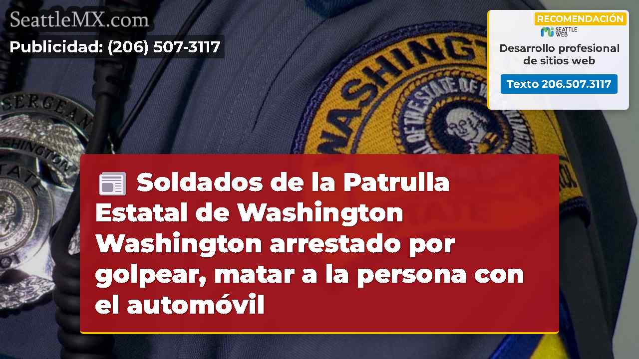 Soldados de la Patrulla Estatal de Washington