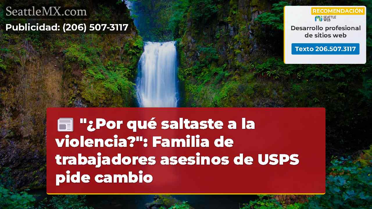 "¿Por qué saltaste a la violencia?": Familia de