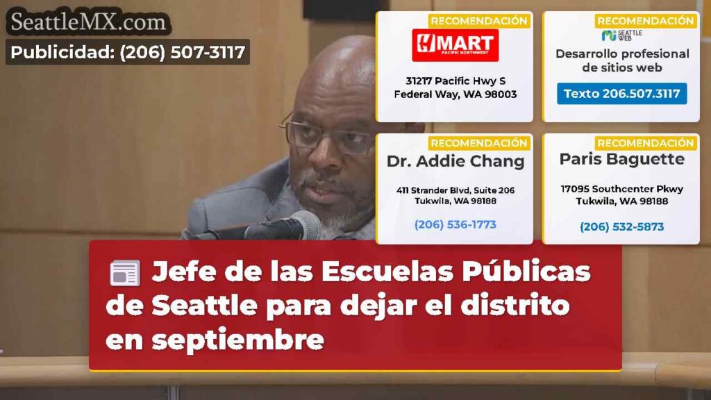 Jefe de las Escuelas Públicas de Seattle para