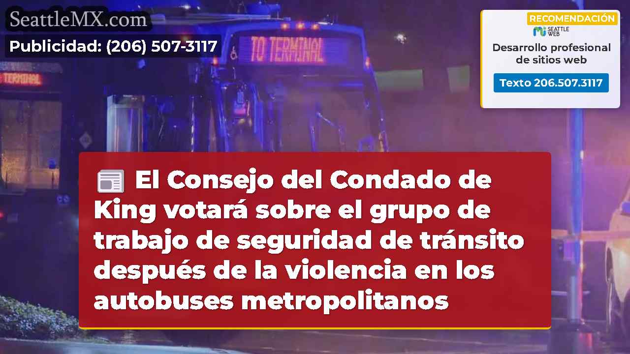 El Consejo del Condado de King votará sobre el