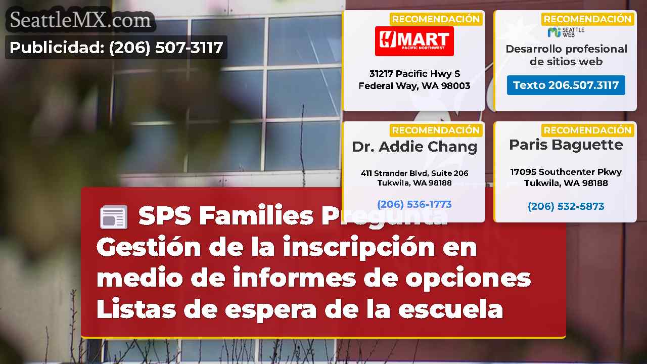 SPS Families Pregunta Gestión de la inscripción