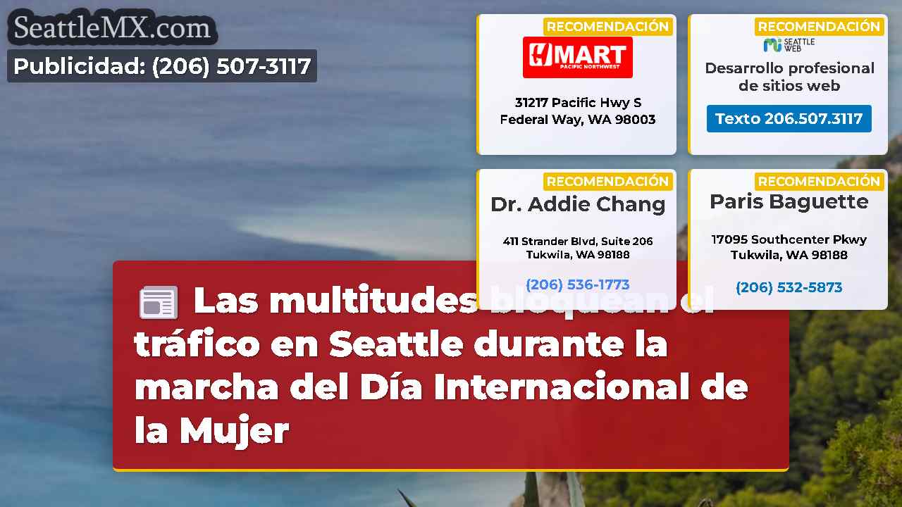 Las multitudes bloquean el tráfico en Seattle