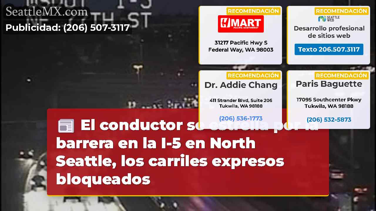 El conductor se estrella por la barrera en la I-5