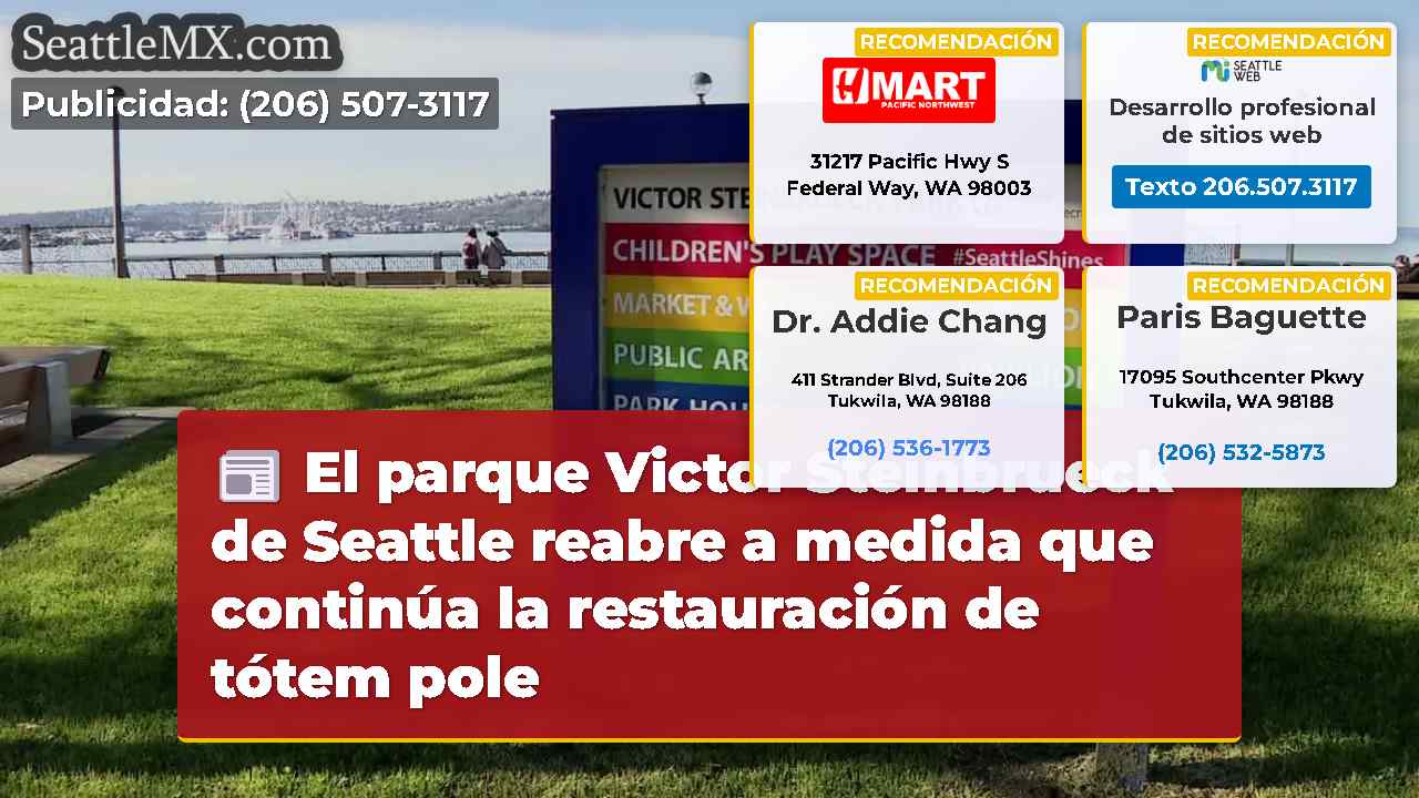 El parque Victor Steinbrueck de Seattle reabre a