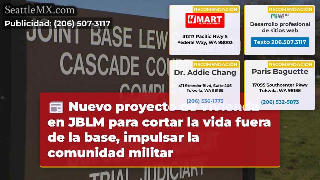 Nuevo proyecto de vivienda en JBLM para cortar la