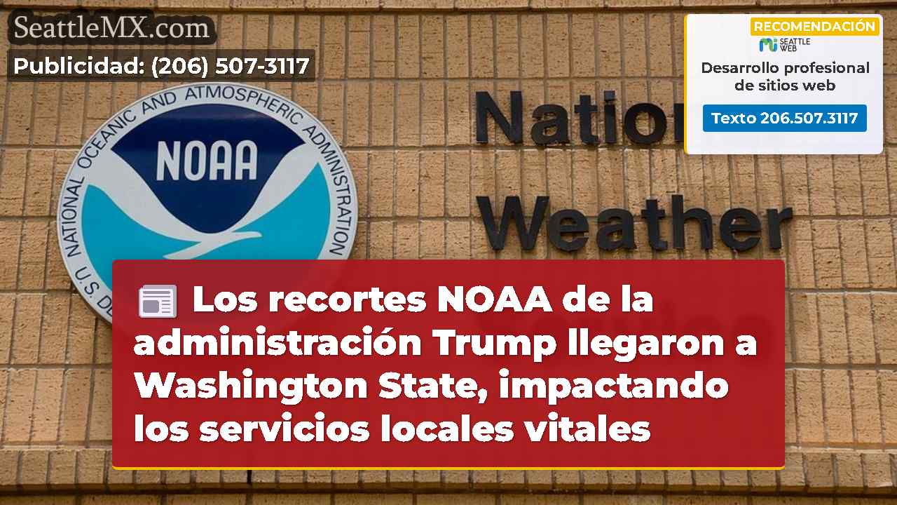 Los recortes NOAA de la administración Trump