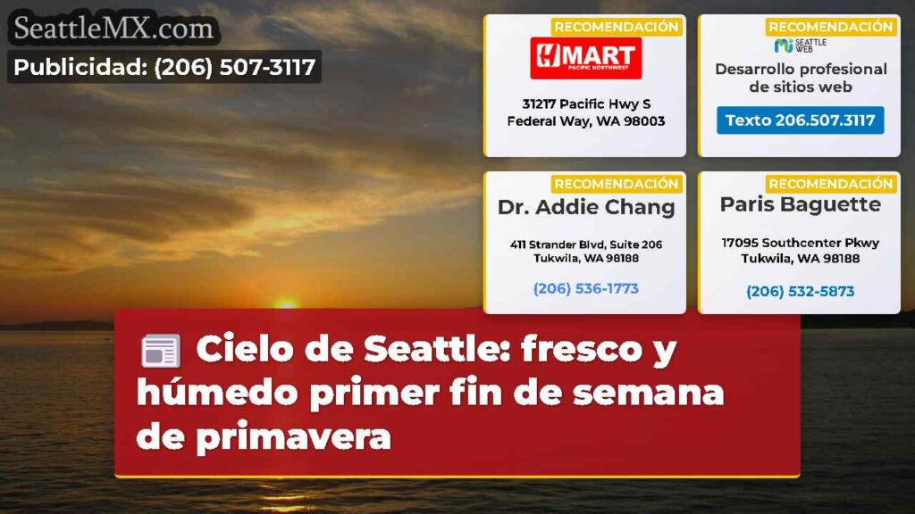 Cielo de Seattle: fresco y húmedo primer fin de