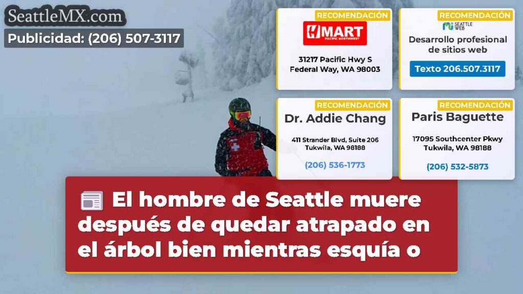 El hombre de Seattle muere después de quedar