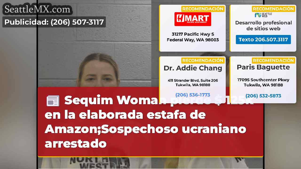 Sequim Woman pierde $ 125k en la elaborada estafa