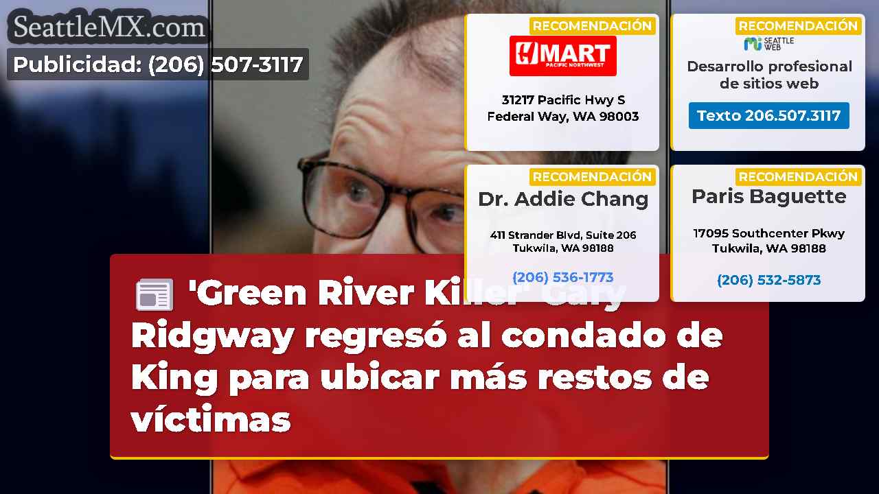 'Green River Killer' Gary Ridgway regresó al