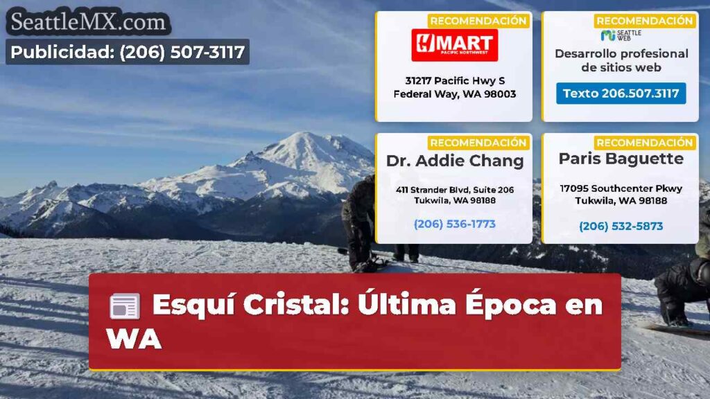 Esquí Cristal: Última Época en WA