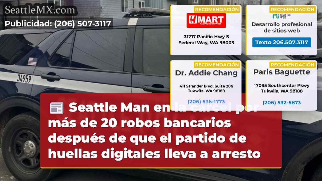 Seattle Man en la cárcel por más de 20 robos