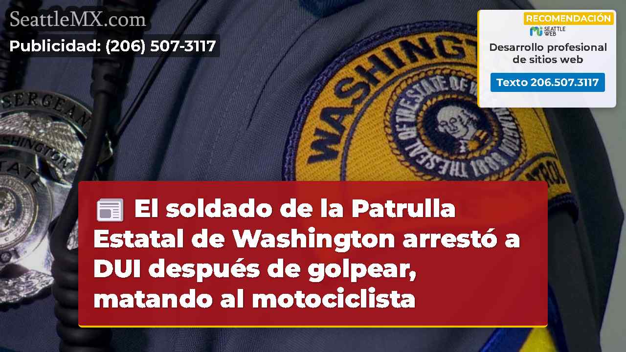 El soldado de la Patrulla Estatal de Washington