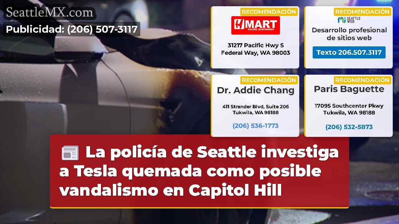 La policía de Seattle investiga a Tesla quemada