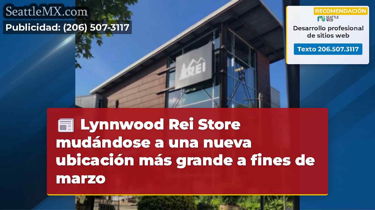 Lynnwood Rei Store mudándose a una nueva