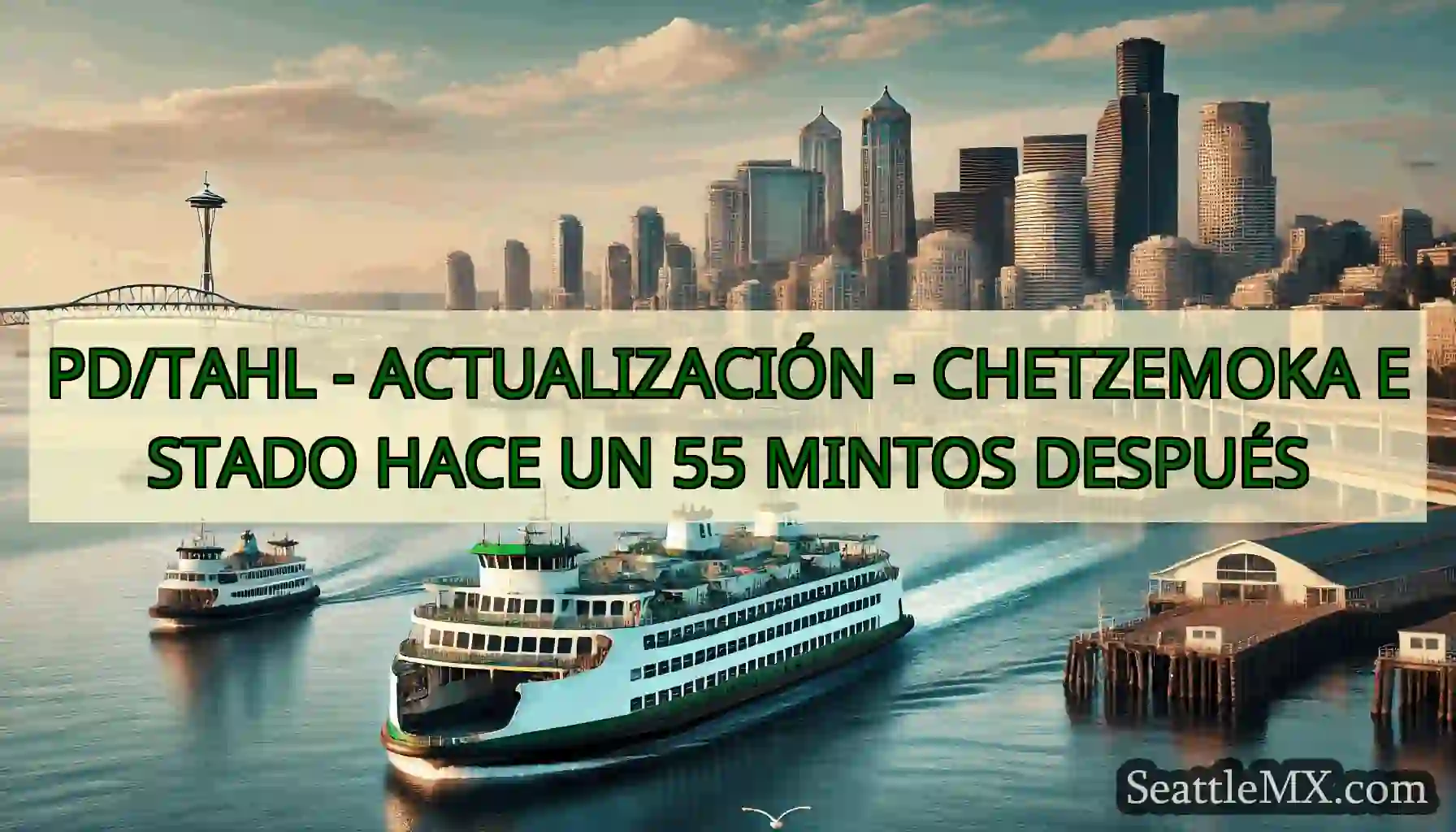 PD/TAHL - ACTUALIZACIÓN - CHETZEMOKA ESTADO HACE