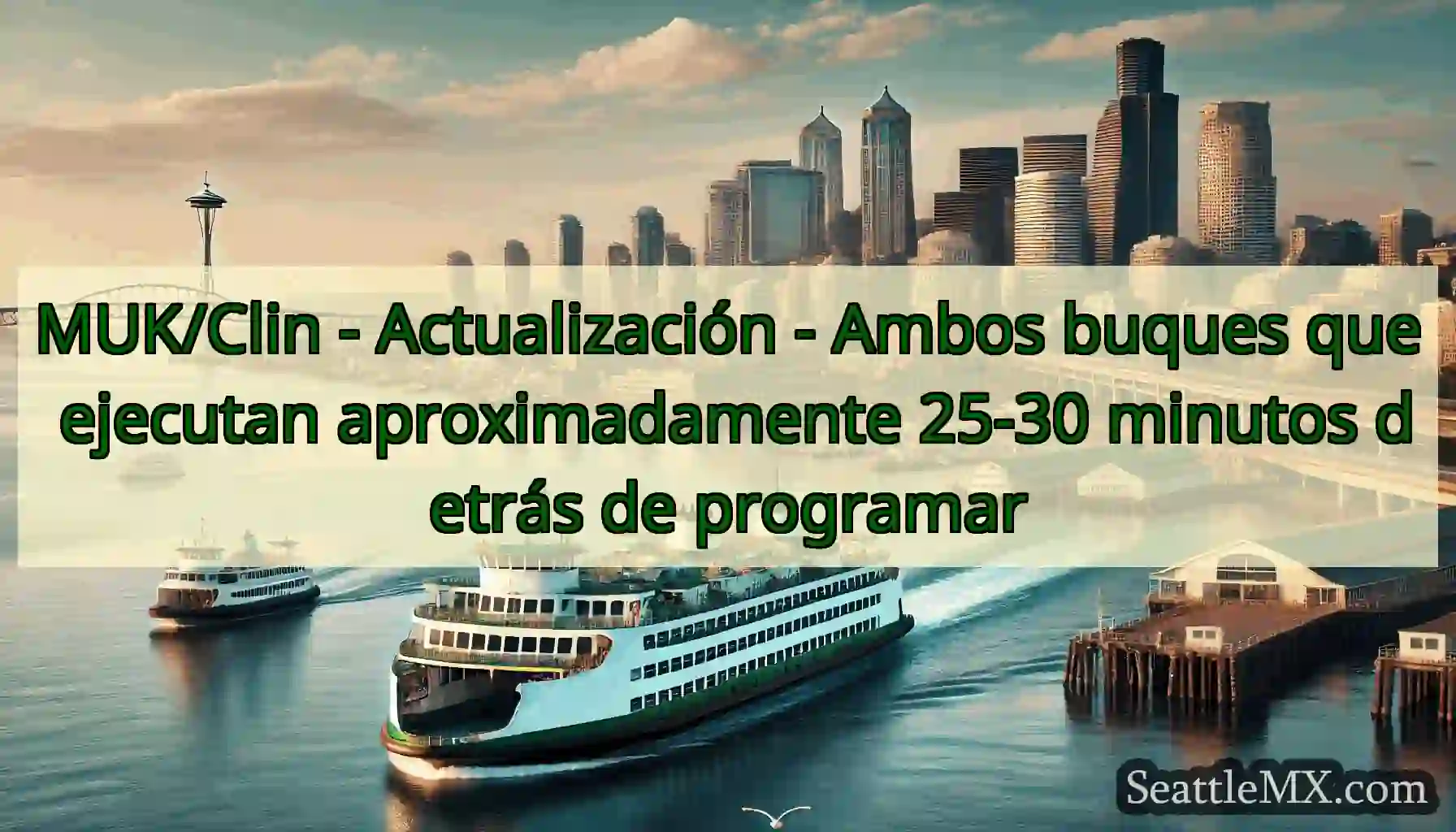 MUK/Clin - Actualización - Ambos buques que