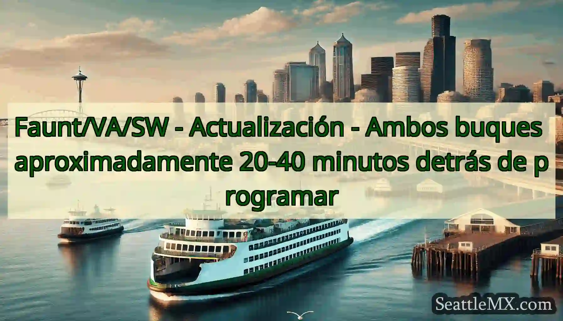 Faunt/VA/SW - Actualización - Ambos buques