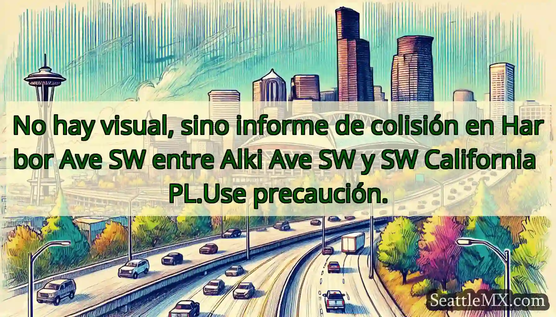 No hay visual, sino informe de colisión en Harbor