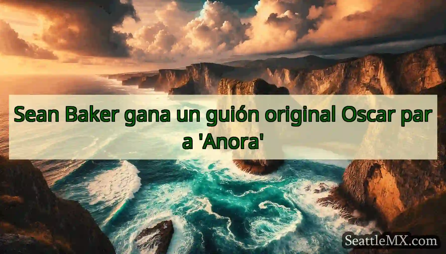 Sean Baker gana un guión original Oscar para