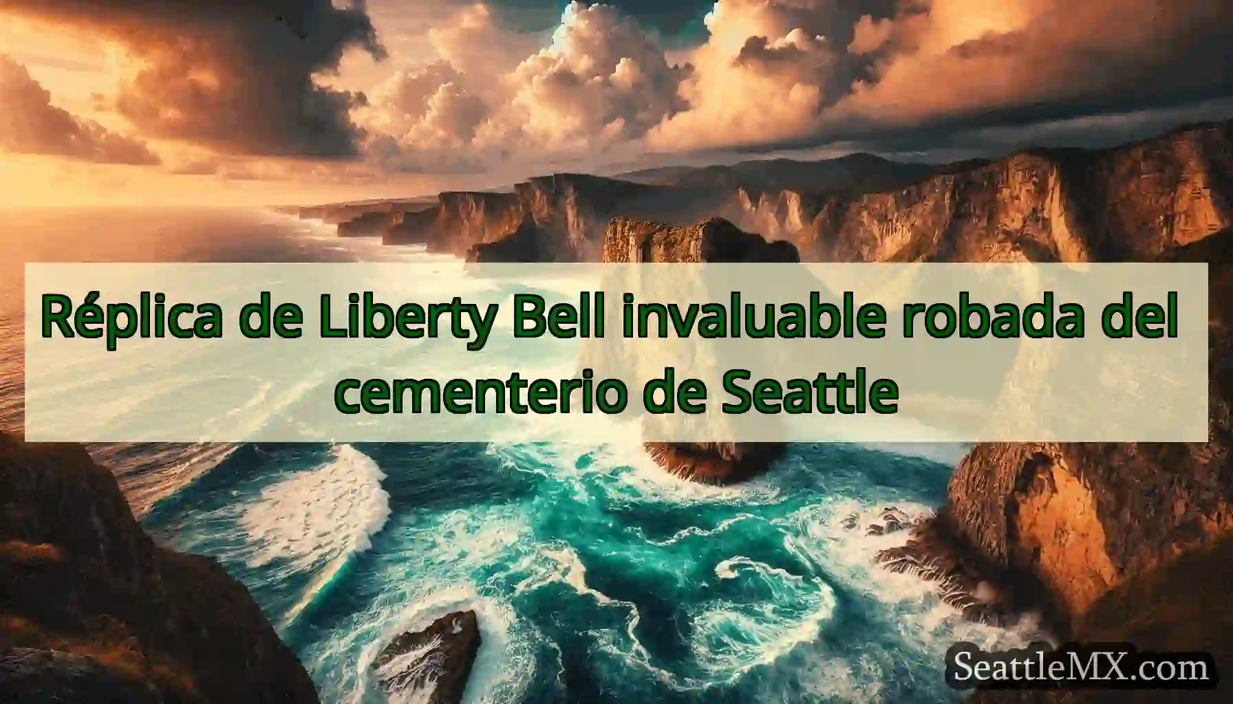 Réplica de Liberty Bell invaluable robada del