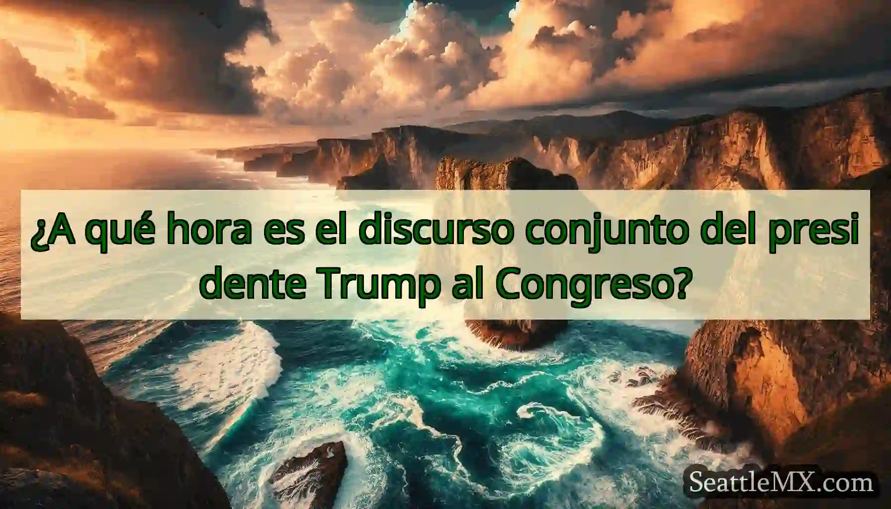 ¿A qué hora es el discurso conjunto del