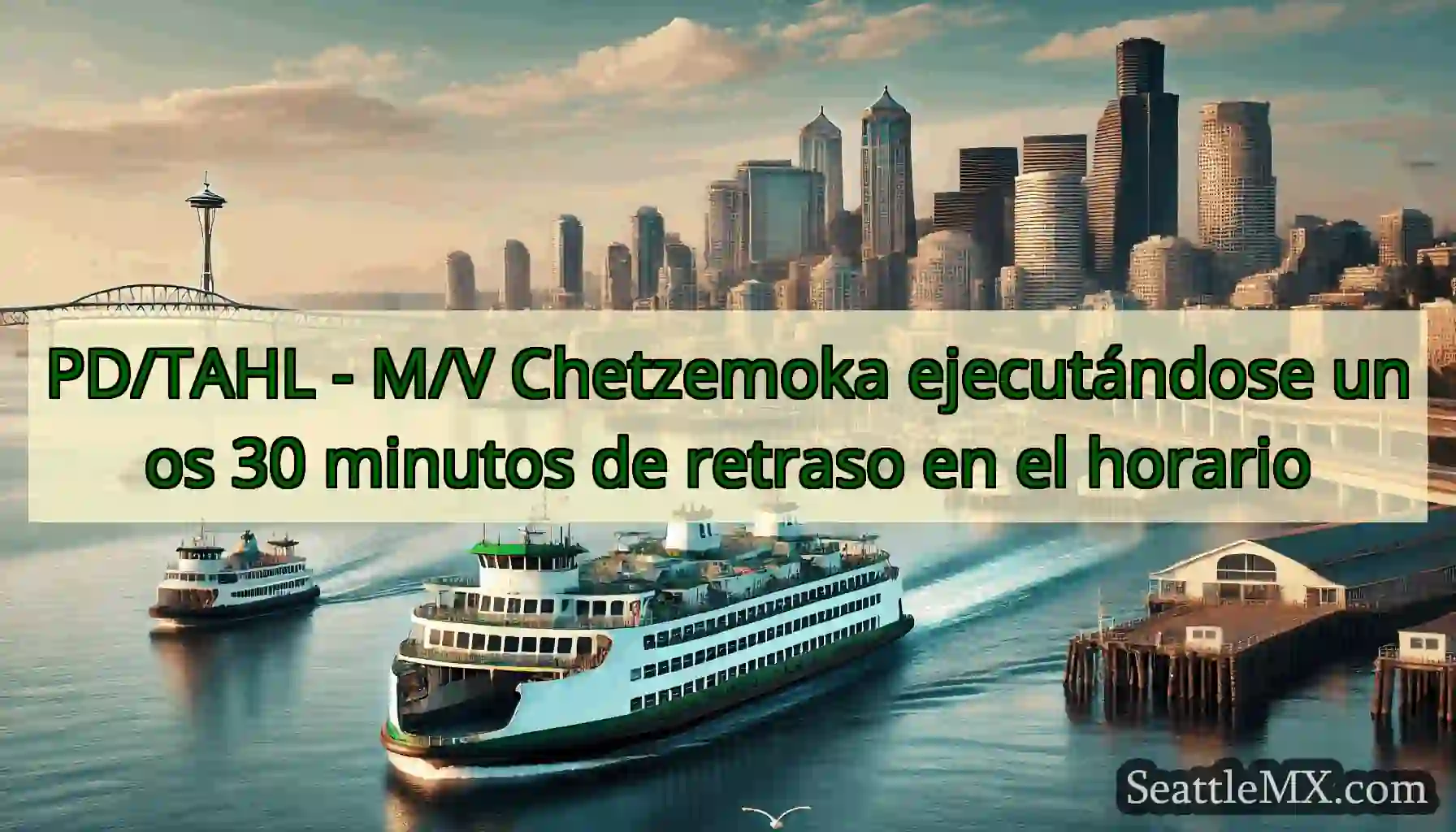 PD/TAHL - M/V Chetzemoka ejecutándose unos 30