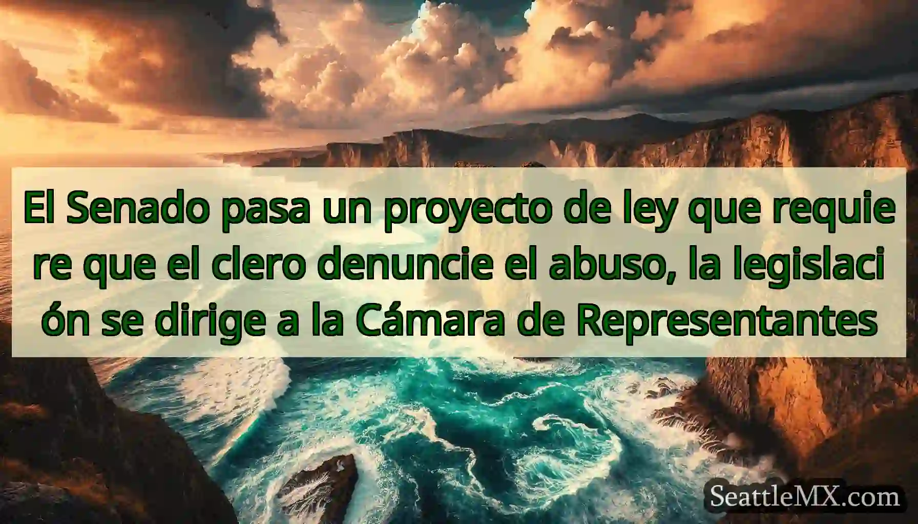 El Senado pasa un proyecto de ley que requiere