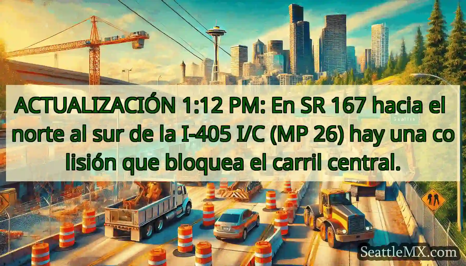 ACTUALIZACIÓN 1:12 PM: En SR 167 hacia el norte