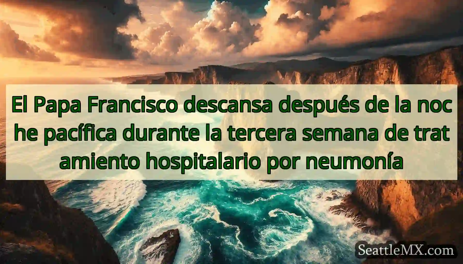 El Papa Francisco descansa después de la noche