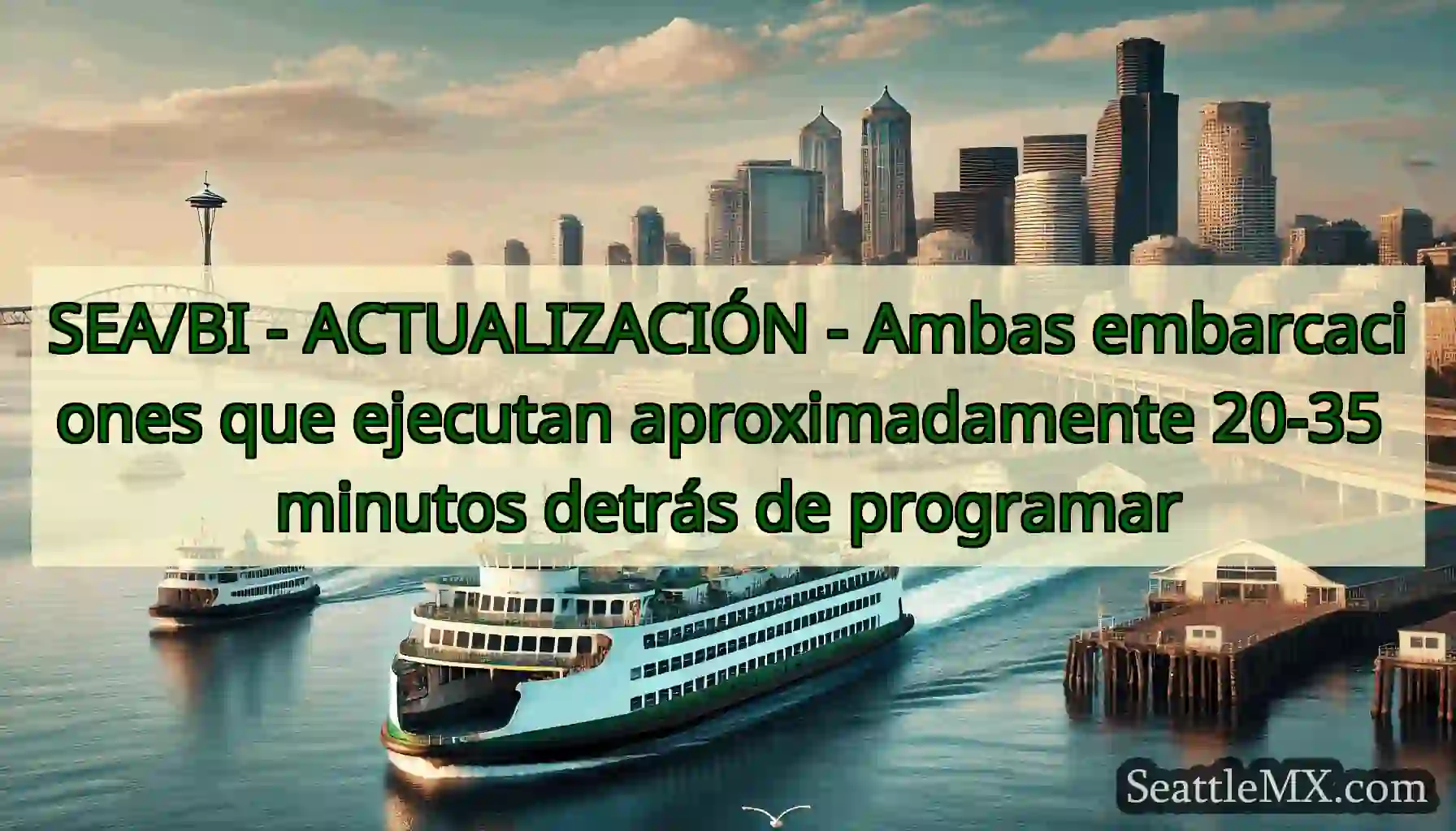 SEA/BI - ACTUALIZACIÓN - Ambas embarcaciones que