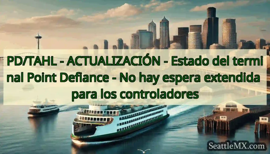 PD/TAHL - ACTUALIZACIÓN - Estado del terminal