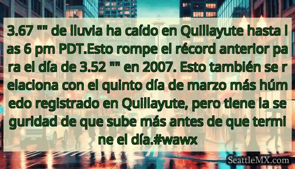 3.67 de lluvia ha caído en Quillayute hasta las