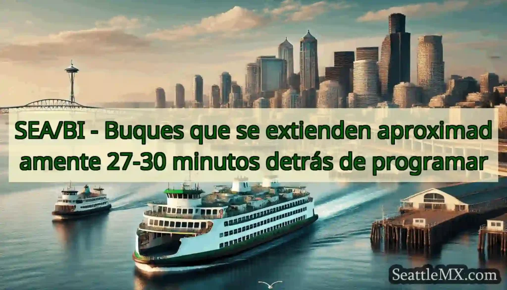 SEA/BI - Buques que se extienden aproximadamente