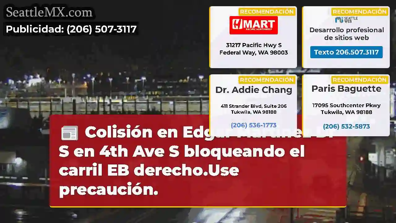Colisión en Edgar Martinez Dr S en 4th Ave S