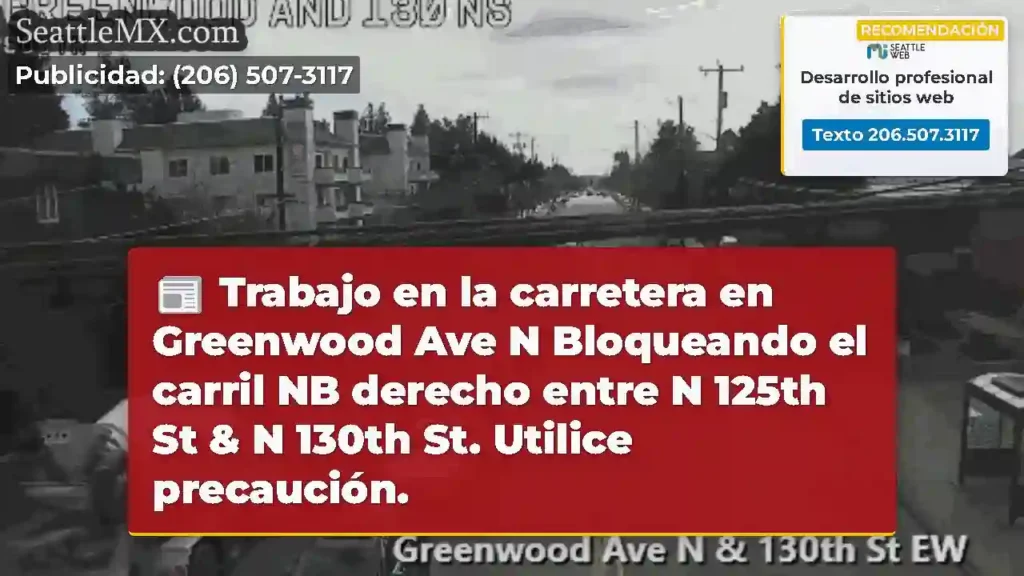 Trabajo en la carretera en Greenwood Ave N