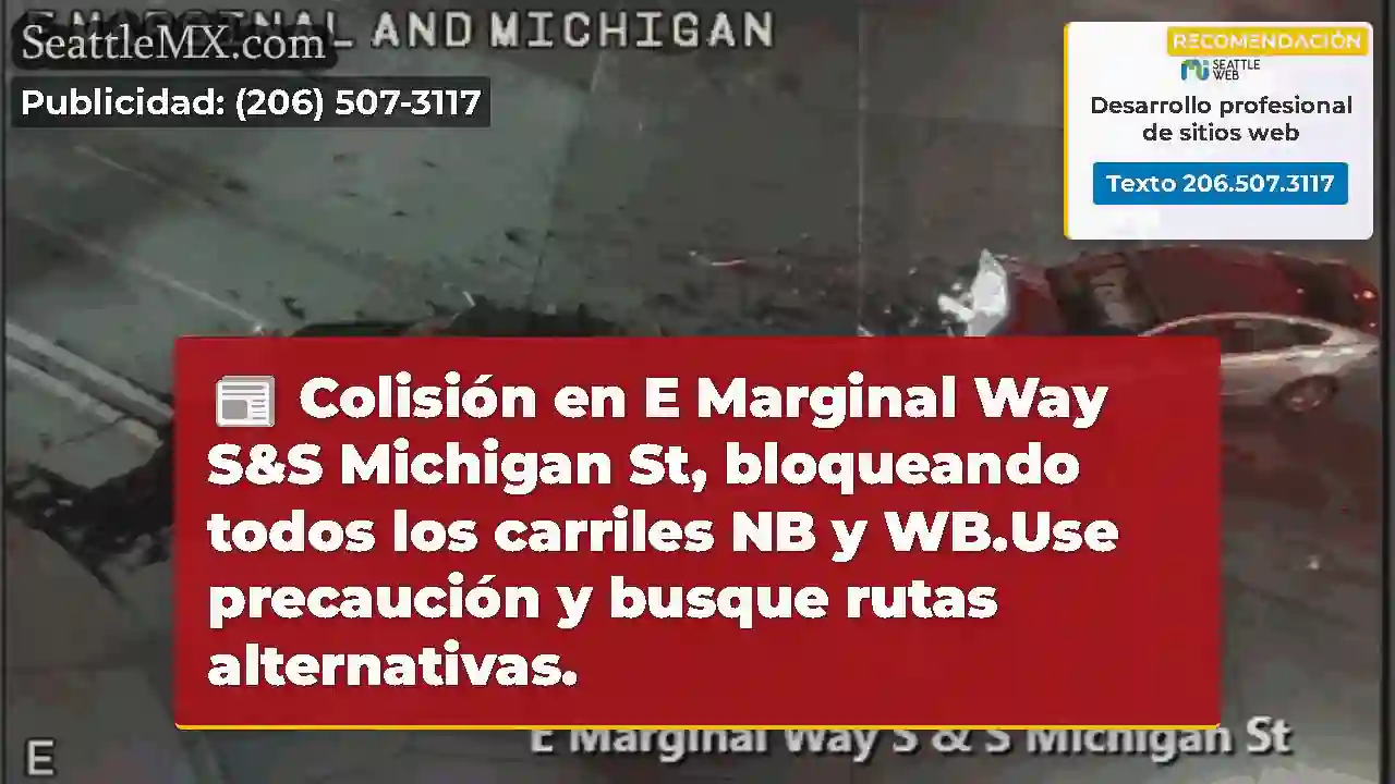 Colisión en E Marginal Way S&S Michigan St,