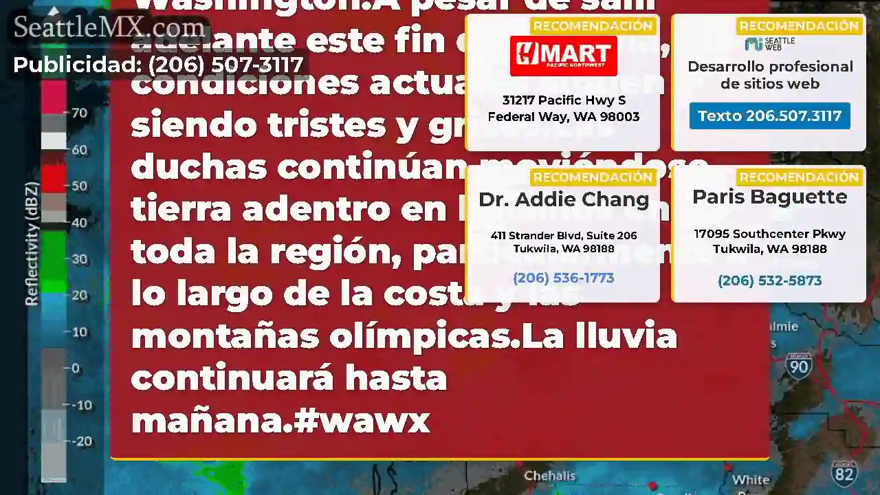 ¡Buenas tardes, Western Washington!A pesar de