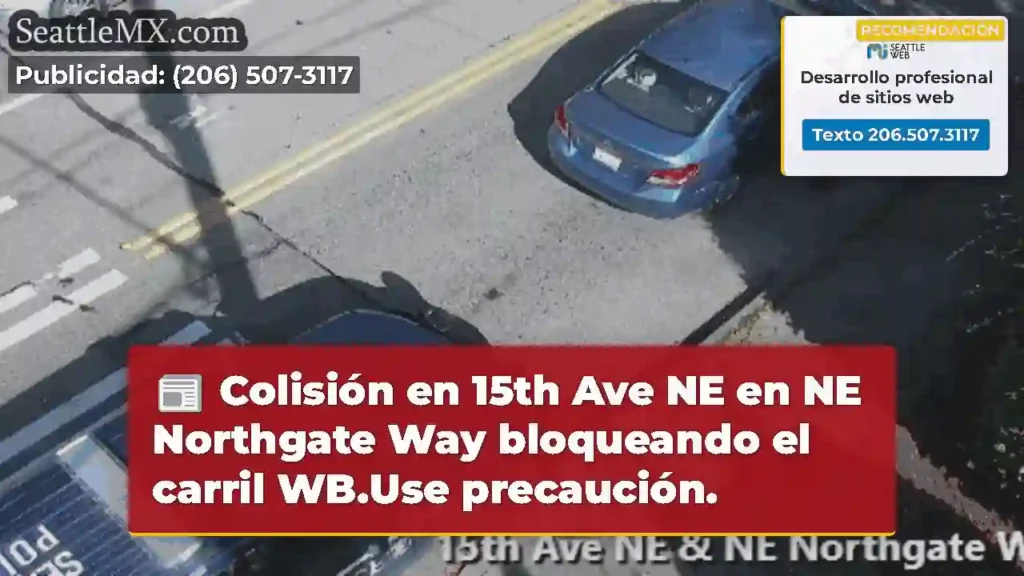 Colisión en 15th Ave NE en NE Northgate Way