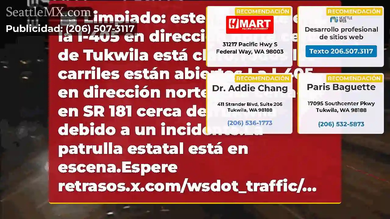 Limpiado: este incidente en la I-405 en dirección